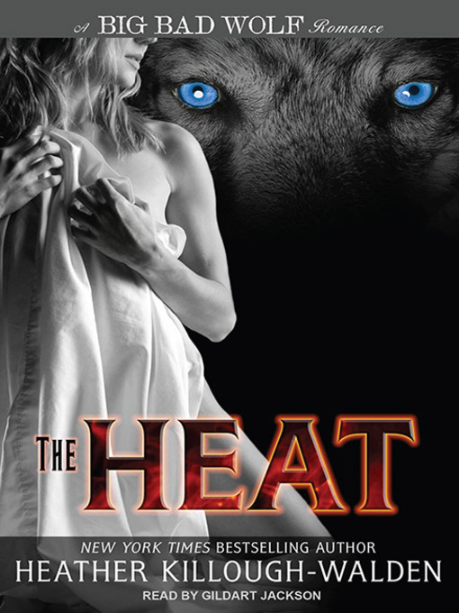 Title details for The Heat by Heather Killough-Walden - Available